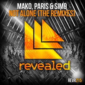 Not Alone (The Remixes) - Single