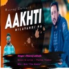 Aakhti Milavandi Na (feat. Pankaj Thakur) - Single