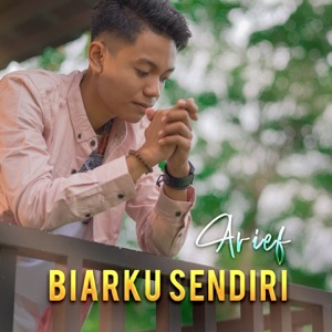 Chord Gitar Biarku Sendiri - Arief