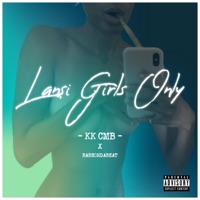 Lansi Girls Only (feat. BabeOnDaBeat) - Single - KK