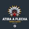 Atira a Flecha - Single