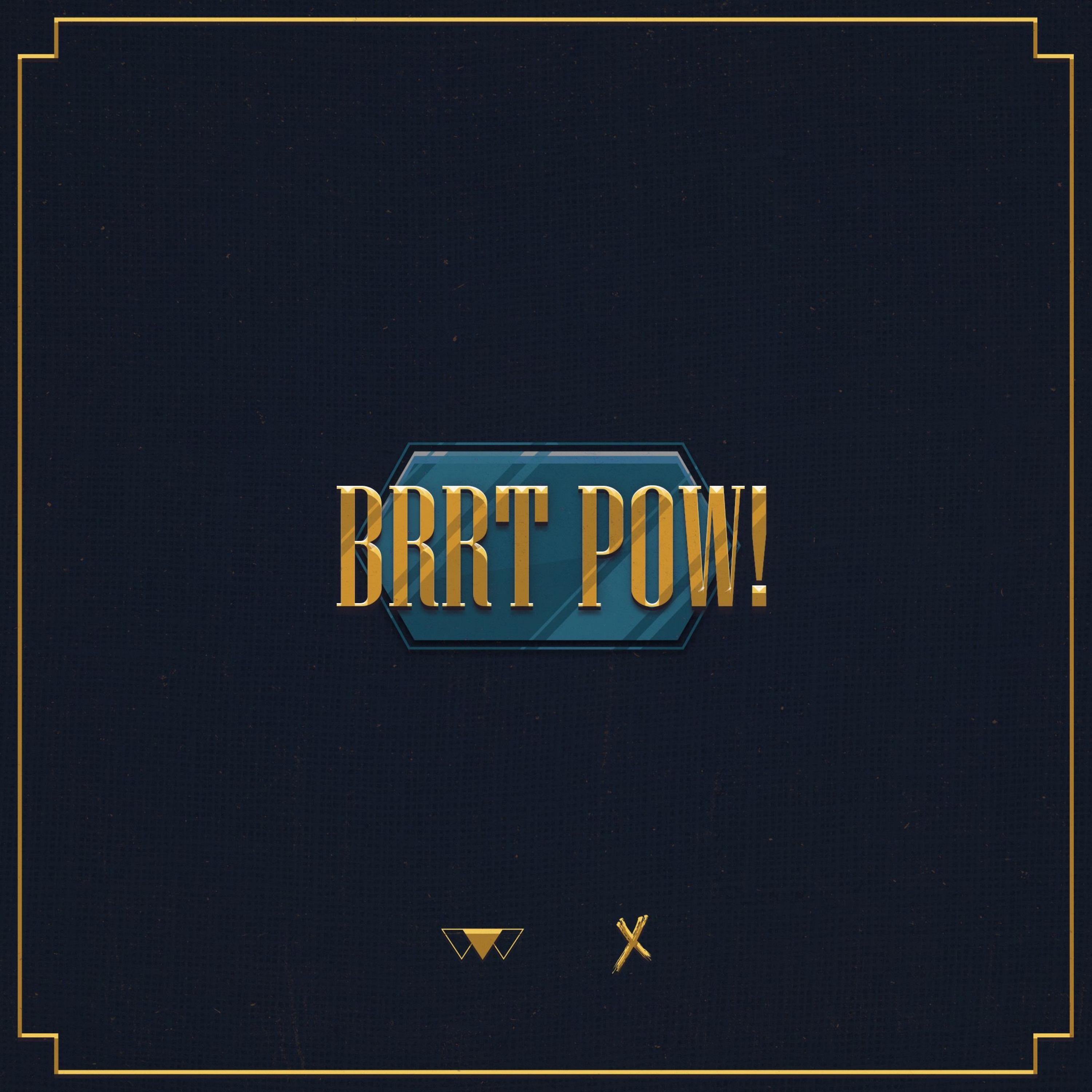 Brrt Pow! (feat. Emcee Rhenn & Flow G) - Single