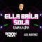 ELLA BAILA SOLA GUARACHA (feat. DJ Axel Martinez) artwork