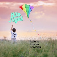 Kite Flight - Single - Robert Steven Lewison