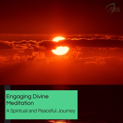 Engaging Divine Meditation - A Spiritual and Peaceful Journey