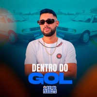 Dentro do Gol - Single - O Rei do Faroeste