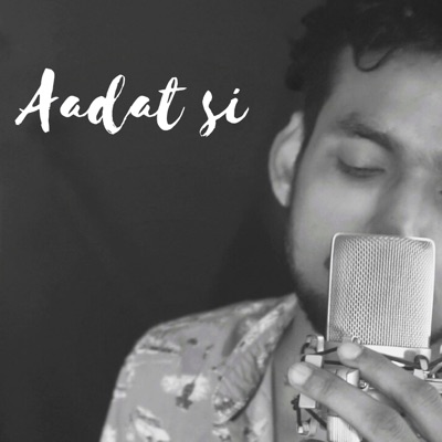 Aadat Si - Single (feat. RED) - Single