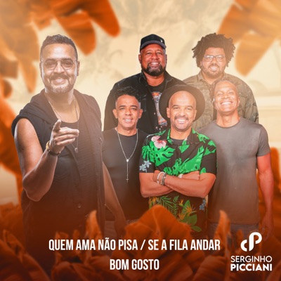 Quem Ama Não Pisa / Se a Fila Andar - Single