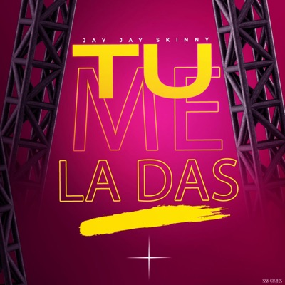 Tu Me La Das - Single
