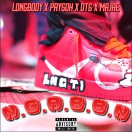 Never Gave a Broke Bitch Nun (feat. PAYSOH, DTG & Majae) LongBodyy