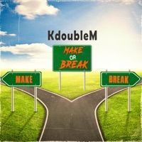 Make Or Break - Single - KdoubleM