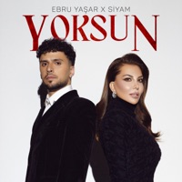 Yoksun - Single - Ebru Yaşar & Siyam