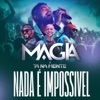 Nada É Impossível (Ao Vivo) - Single