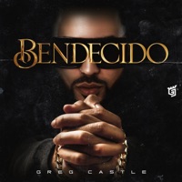 Bendecido - Single - Greg Castle
