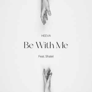 Be With Me (feat. Shalet)