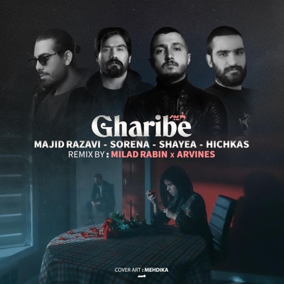 Milad Rabin-Arvines - Gharibe