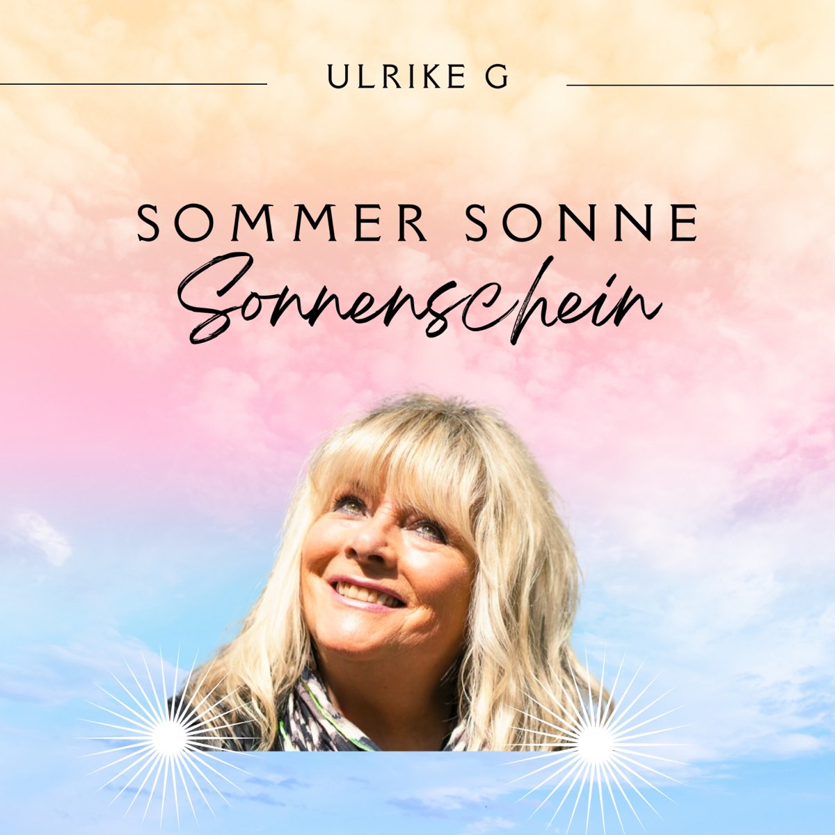 ‎Sommer Sonne Sonnenschein Single by Ulrike G on Apple Music