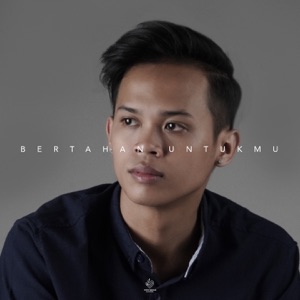 Bertahan Untukmu Album Art