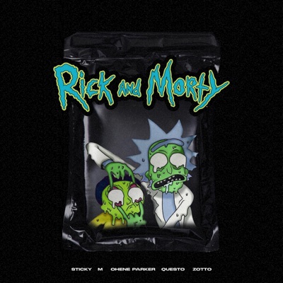 RICK and MORTY (feat. M80/20 & Sticky700) - Single