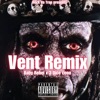 Vent (feat. 3 dice ceno) [Remix] - Single