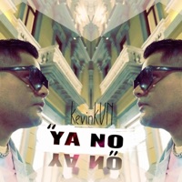 Ya No - Single - Kevin KVN