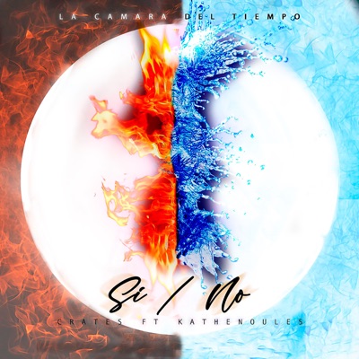 Si / No (feat. Kathenoules) - Single