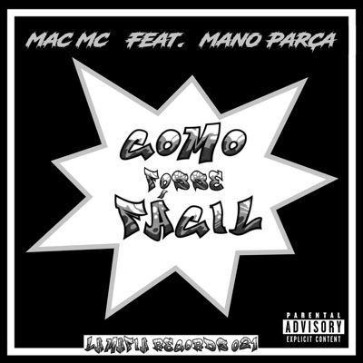 Como Fosse Fácil (feat. Mano Parça) - Single