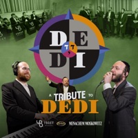A Tribute to DEDI (feat. Menachem Moskowitz & Yedidim Choir) - EP - Yanky Briskman