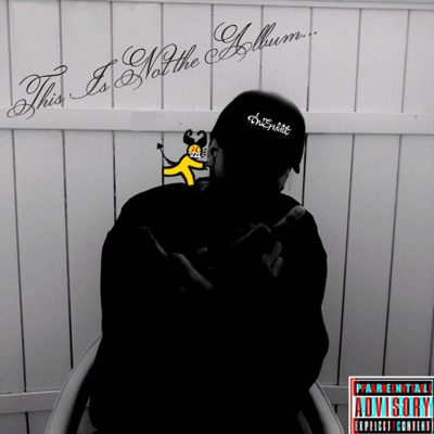 This Is Not the Album