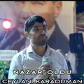 Ceylani karaduman Nazar oldu