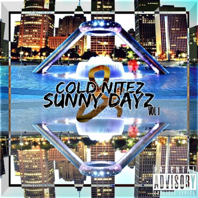 Cold Nitez & Sunny Dayz - EP