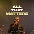 All That Matters