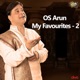 OS Arun My Favourites 2 EP