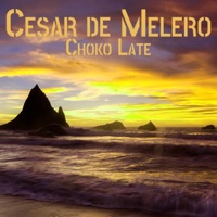 Choko Late - Cesar de Melero