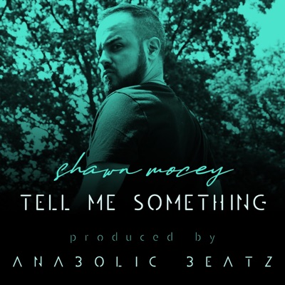 Tell Me Something - Single