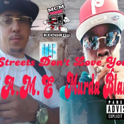 Streets Don't Love You (feat. F.A.M.E) - Single