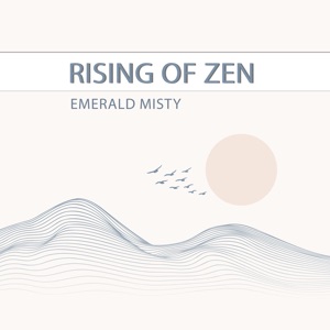 Rising of Zen (Japanese Tranquility)