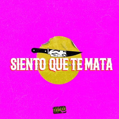 SIENTO QUE TE MATA (feat. Nova T7C & Kidgame) - Single