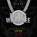 Riches Wii A Pree (Remix)