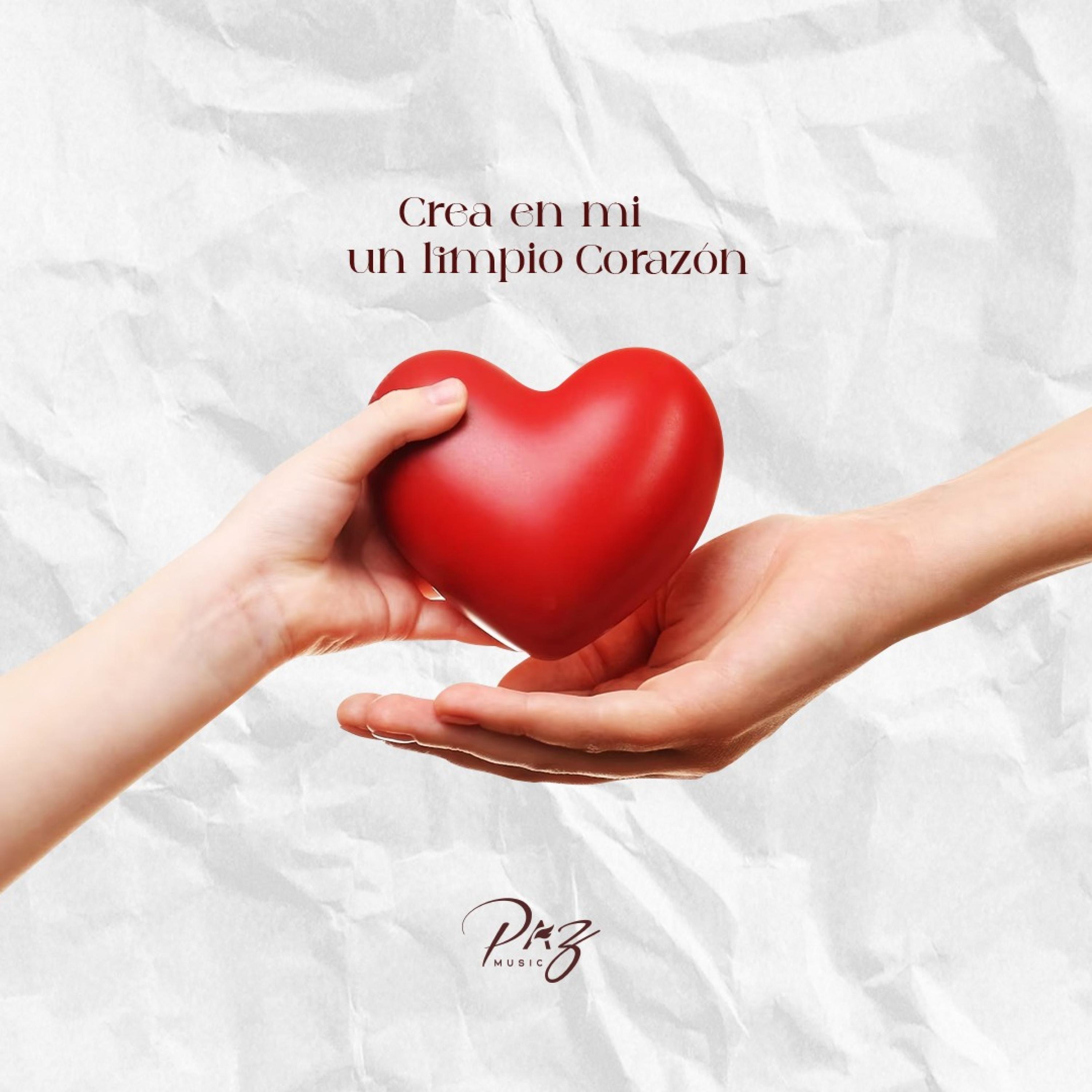 Paz Music - Crea En Mi Un Limpio Corazón