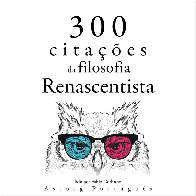300 citações da filosofia renascentista