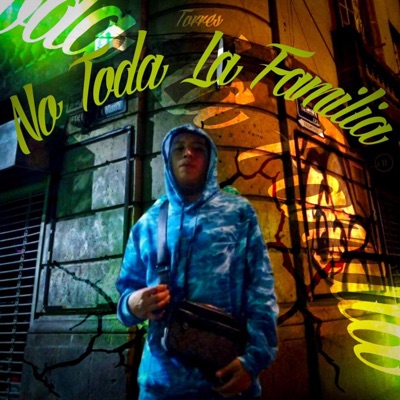 No Toda La Familia - Single