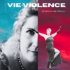 Veronica Antonelli Vie Violence (Nougaro par Veronica) Vie Violence (Nougaro par Veronica) - Single