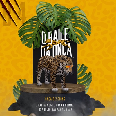 Onça Sessions #4 - O Baile da Onça (feat. Bean & Isabella Gaspary) - Single