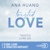 Twisted : Twisted Love - Tome 01 - Ana Huang