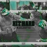 Hit Hard - Single - MarlonFyb & RockLifeMusicGroup