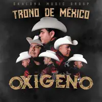 Oxígeno — El Trono de México