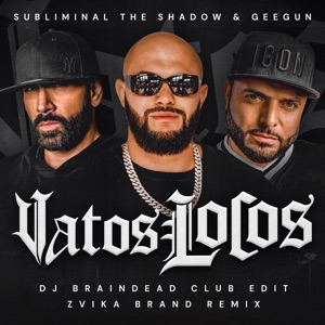VATOS LOCOS (ידיים באוויר) [Remixes] - EP