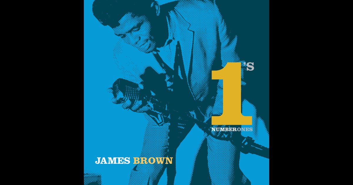Number 1's - Album by James Brown - Apple Music