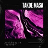 Takde Masa (feat. Izz Hurdy) - Single